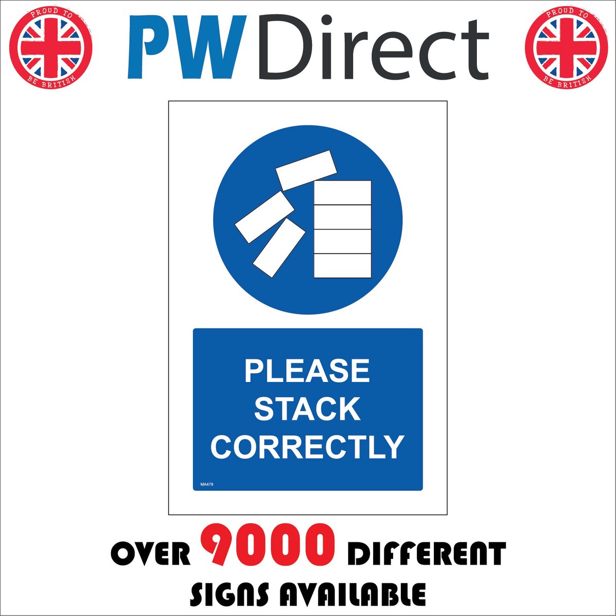 Please Stack Correctly Sign MA479